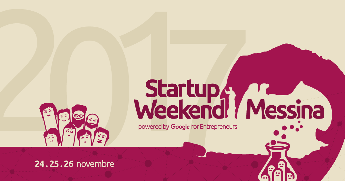 startup weekend messina 2017 - innovazione, idee, creatività, imprenditoria